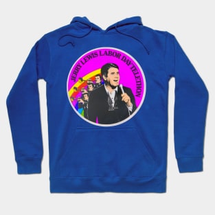 The Jerry Lewis Labor Day Telethon Hoodie